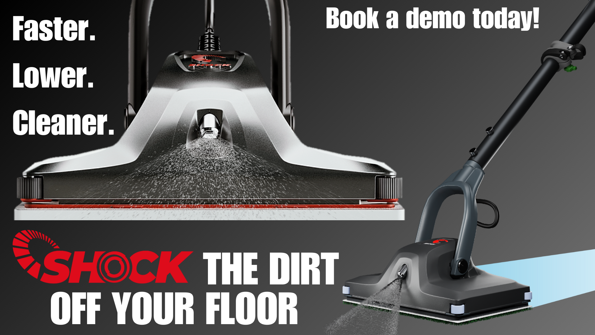 SHOCK the Dirt off your Floors
